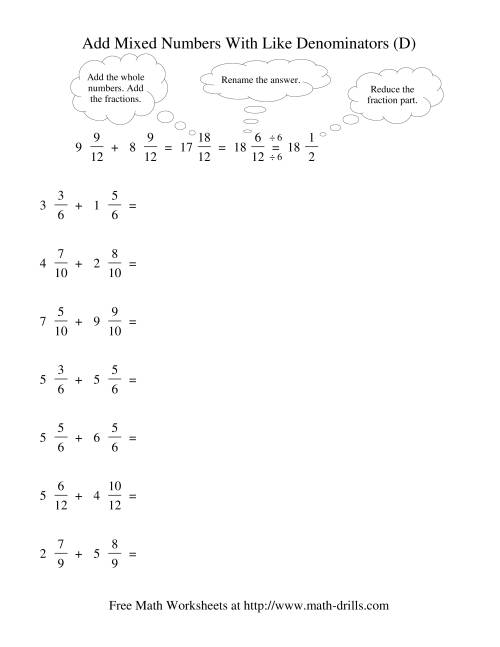 The Adding Mixed Fractions -- Like Denominators Renaming Reducing (D) Math Worksheet