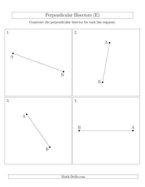 The Perpendicular Bisectors of a Line Segment (E) Math Worksheet