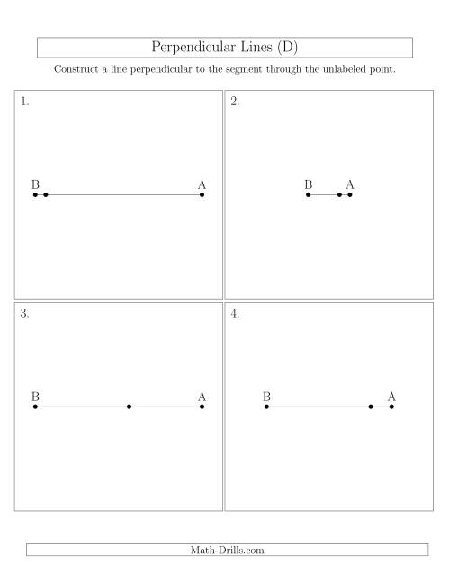 The Construct Perpendicular Lines Through Points on a Line Segment (D) Math Worksheet