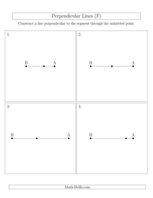 The Construct Perpendicular Lines Through Points on a Line Segment (F) Math Worksheet
