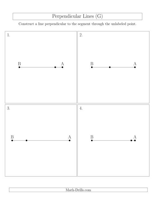 The Construct Perpendicular Lines Through Points on a Line Segment (G) Math Worksheet