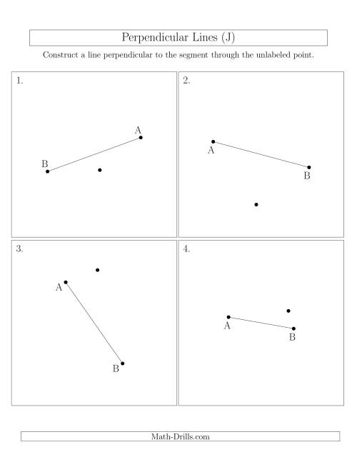 The Perpendicular Lines Through Points Not on a Line Segment (Segments are randomly rotated) (J) Math Worksheet