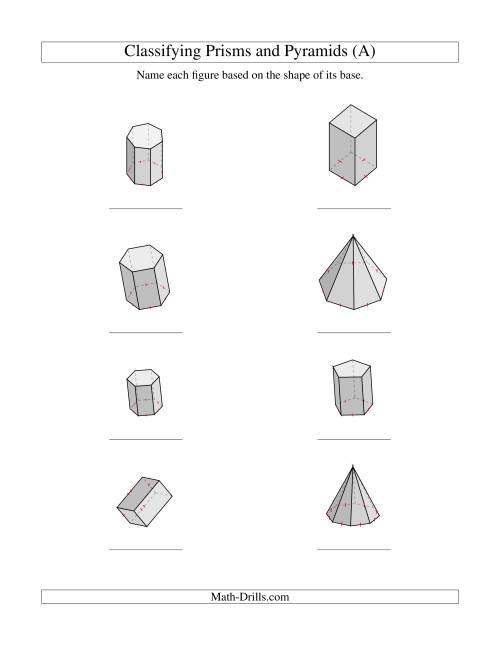 The Classifying Prisms and Pyramids (All) Math Worksheet