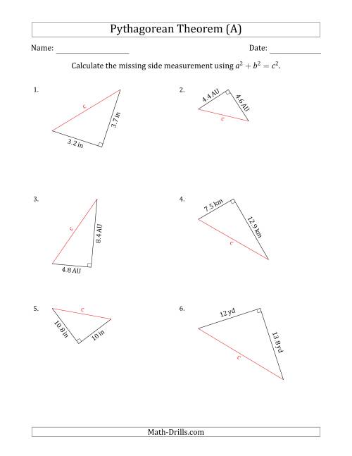 The Calculate the Hypotenuse Using Pythagorean Theorem (A) Math Worksheet