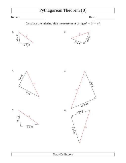 The Calculate the Hypotenuse Using Pythagorean Theorem (B) Math Worksheet