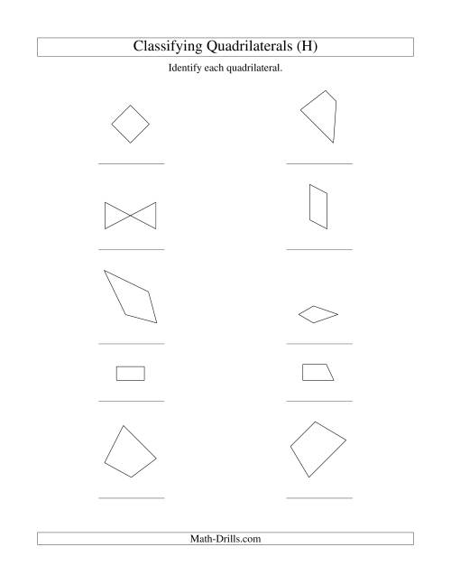 The Classifying Quadrilaterals (H) Math Worksheet