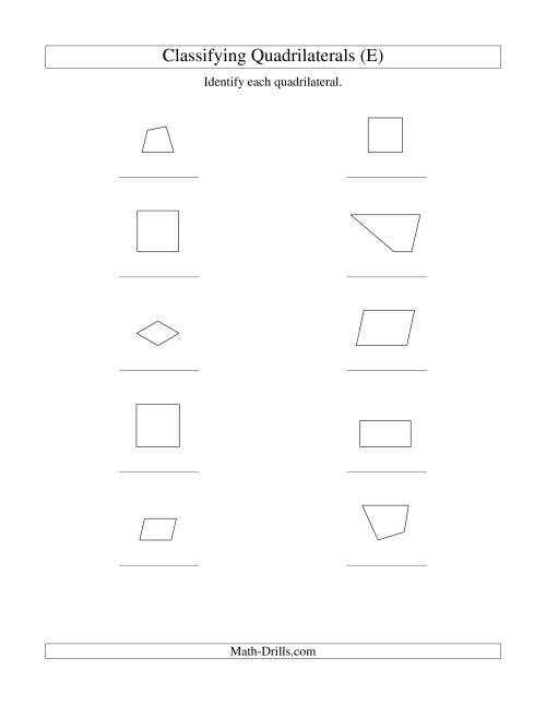 The Classifying Quadrilaterals (Squares, Rectangles, Parallelograms, Trapezoids, Rhombuses, and Undefined) (E) Math Worksheet