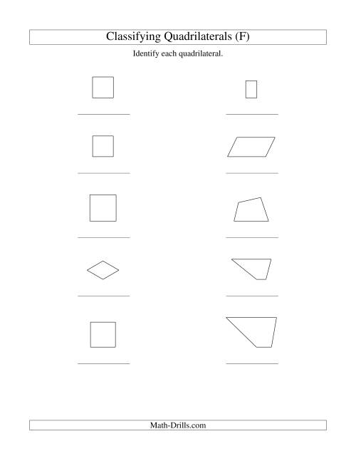 The Classifying Quadrilaterals (Squares, Rectangles, Parallelograms, Trapezoids, Rhombuses, and Undefined) (F) Math Worksheet