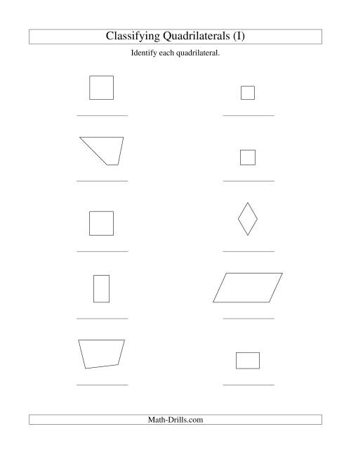 The Classifying Quadrilaterals (Squares, Rectangles, Parallelograms, Trapezoids, Rhombuses, and Undefined) (I) Math Worksheet