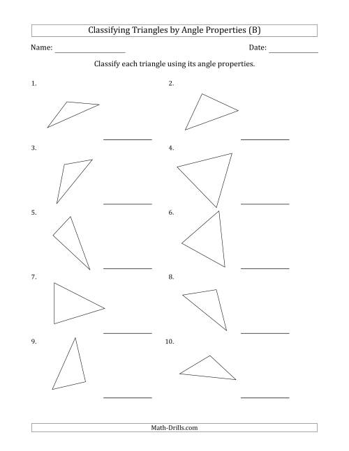 The Classifying Triangles by Angle Properties (No Marks on Question Page) (B) Math Worksheet