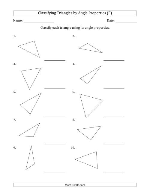 The Classifying Triangles by Angle Properties (No Marks on Question Page) (F) Math Worksheet