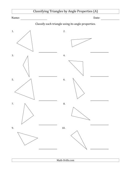 The Classifying Triangles by Angle Properties (No Marks on Question Page) (All) Math Worksheet