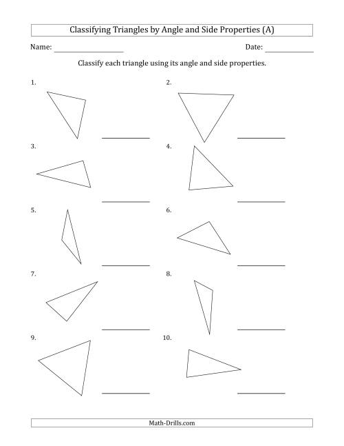 The Classifying Triangles by Angle and Side Properties (No Marks on Question Page) (A) Math Worksheet