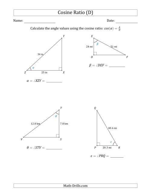 The Calculating Angle Values Using the Cosine Ratio (D) Math Worksheet