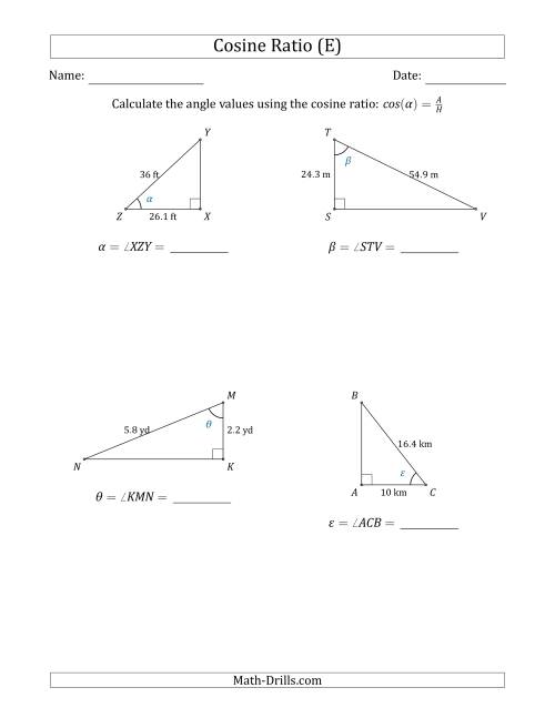 The Calculating Angle Values Using the Cosine Ratio (E) Math Worksheet
