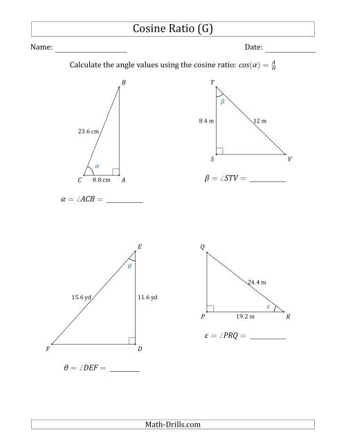 The Calculating Angle Values Using the Cosine Ratio (G) Math Worksheet