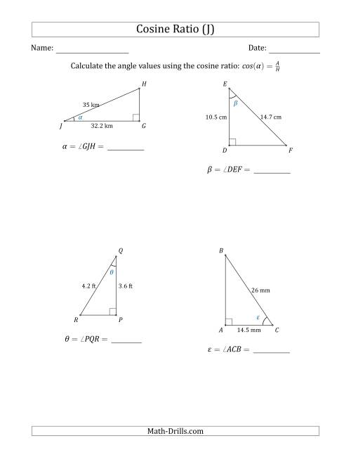 The Calculating Angle Values Using the Cosine Ratio (J) Math Worksheet