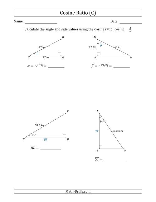The Calculating Angle and Side Values Using the Cosine Ratio (C) Math Worksheet