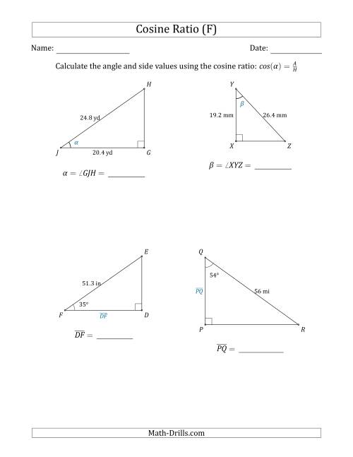 The Calculating Angle and Side Values Using the Cosine Ratio (F) Math Worksheet