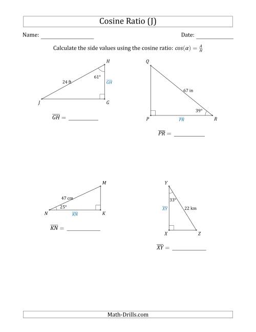 The Calculating Side Values Using the Cosine Ratio (J) Math Worksheet