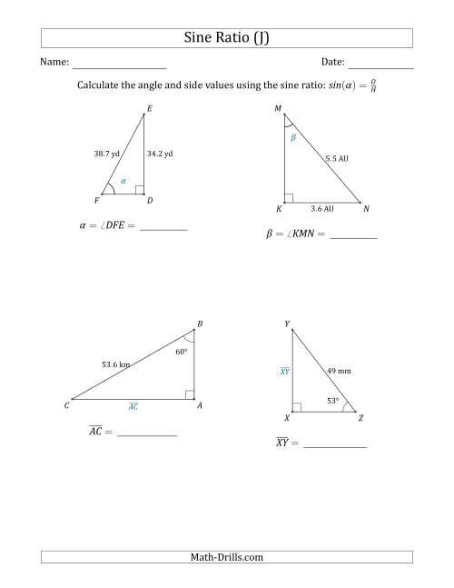 The Calculating Angle and Side Values Using the Sine Ratio (J) Math Worksheet