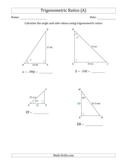 The Calculating Angle and Side Values Using Trigonometric Ratios (A) Math Worksheet
