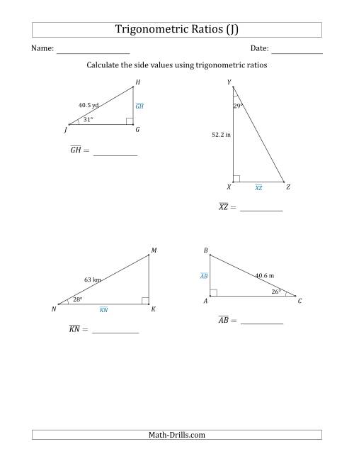 The Calculating Side Values Using Trigonometric Ratios (J) Math Worksheet