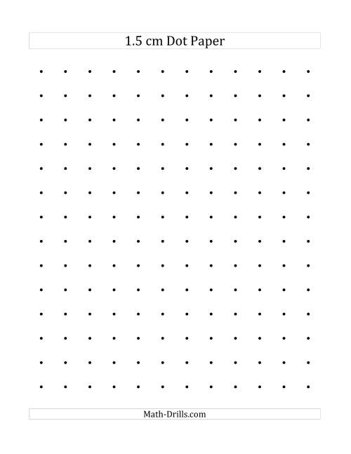 The 1.5 cm Dot Paper (A) Math Worksheet