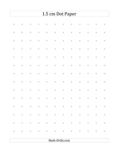 The 1.5 cm Dot Paper (B) Math Worksheet