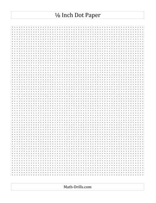 The 1/8 Inch Dot Paper (All) Math Worksheet