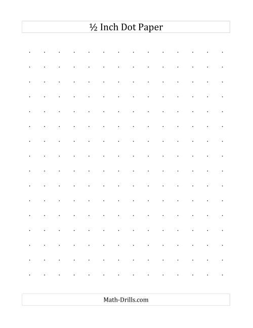 The 1/2 Inch Dot Paper (All) Math Worksheet