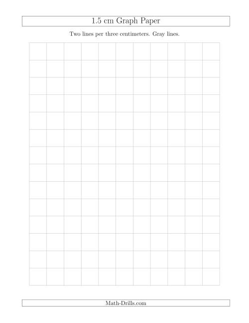 The 1.5 cm Graph Paper with Gray Lines Math Worksheet