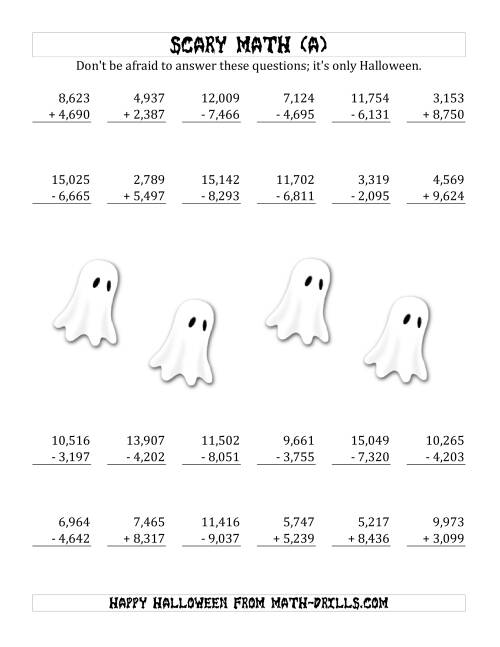 The Scary Addition and Subtraction with Quadruple-Digit Numbers (All) Math Worksheet