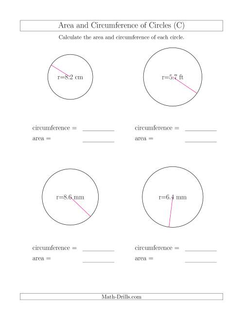 The Calculate Circumference and Area of Circles from Radius (C) Math Worksheet