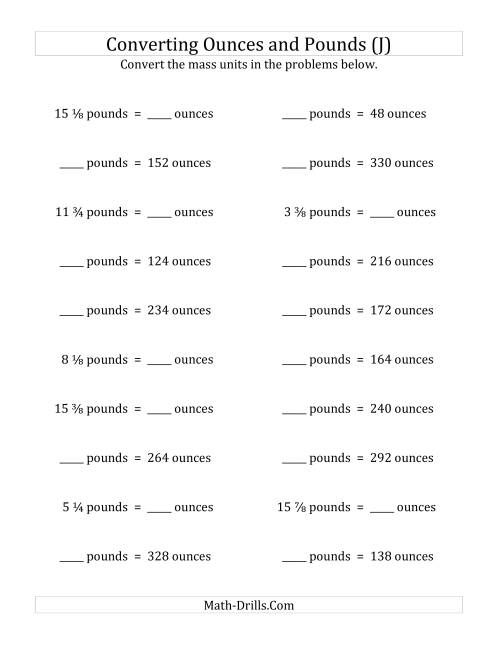 The Convert Between Ounces and Pounds with Fractional Amounts (J) Math Worksheet