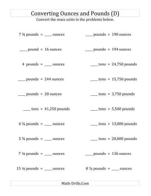 The Convert Between Ounces, Pounds and Tons with Fractional Amounts (D) Math Worksheet