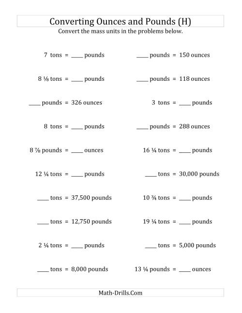 The Convert Between Ounces, Pounds and Tons with Fractional Amounts (H) Math Worksheet