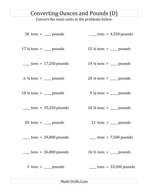 The Convert Between Pounds and Tons with Fractional Amounts (D) Math Worksheet