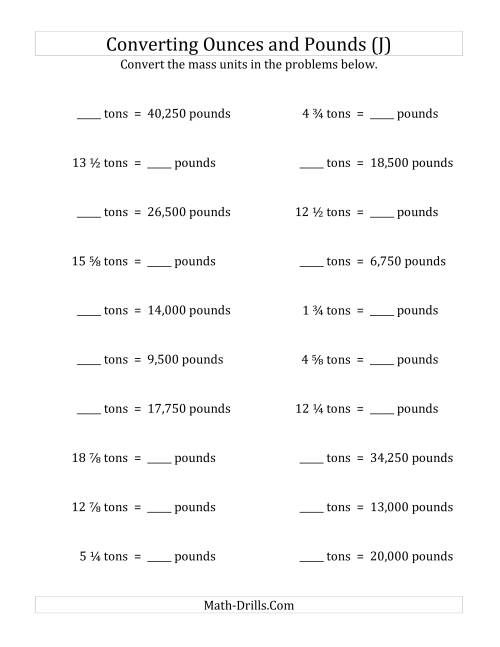 The Convert Between Pounds and Tons with Fractional Amounts (J) Math Worksheet