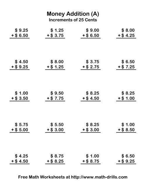 The Adding U.S. Money to $10 -- Increments of 25 Cents (Old) Math Worksheet