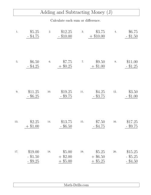 The Adding and Subtracting Dollars with Amounts up to $10 in Increments of 25 Cents (J) Math Worksheet
