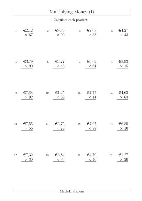 The Multiplying Euro Amounts in Increments of 1 Cent by Two-Digit Multipliers (I) Math Worksheet