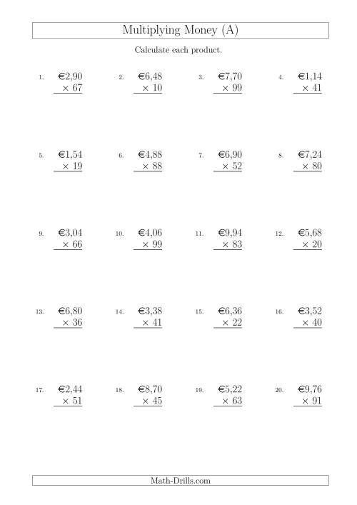 The Multiplying Euro Amounts in Increments of 2 Cents by Two-Digit Multipliers (A) Math Worksheet