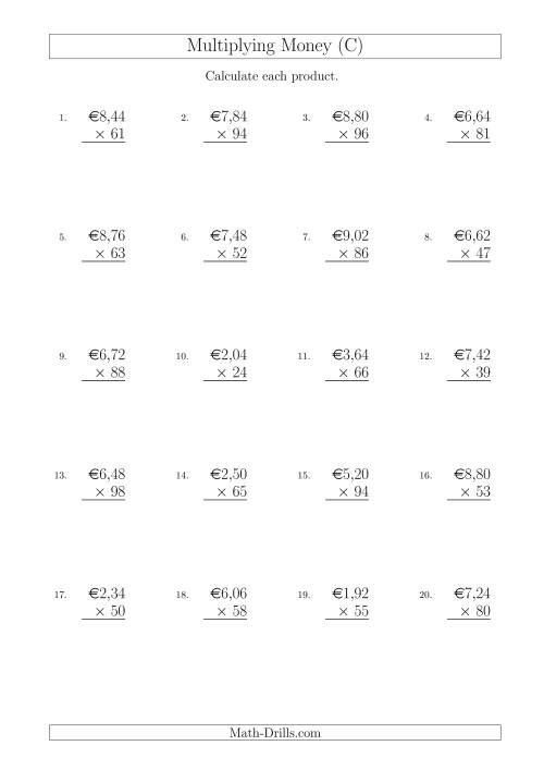 The Multiplying Euro Amounts in Increments of 2 Cents by Two-Digit Multipliers (C) Math Worksheet