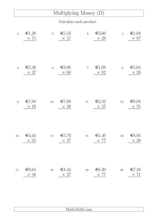 The Multiplying Euro Amounts in Increments of 2 Cents by Two-Digit Multipliers (D) Math Worksheet