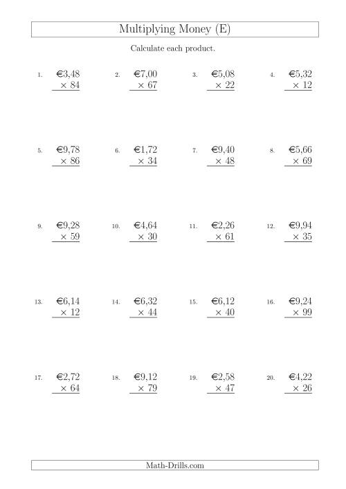 The Multiplying Euro Amounts in Increments of 2 Cents by Two-Digit Multipliers (E) Math Worksheet