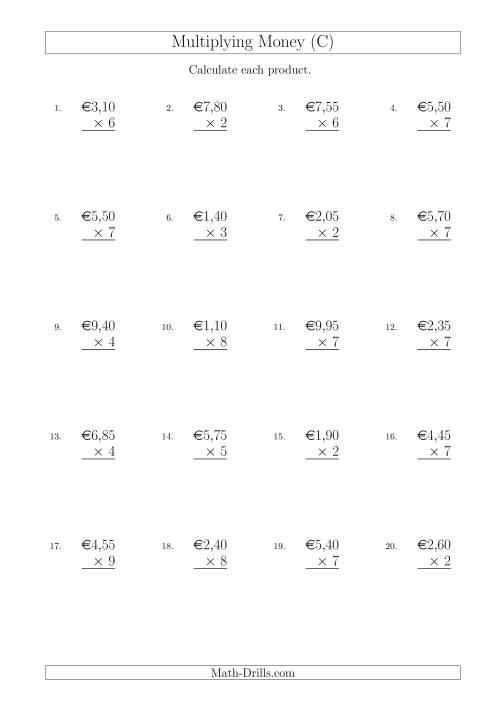The Multiplying Euro Amounts in Increments of 5 Cents by One-Digit Multipliers (C) Math Worksheet