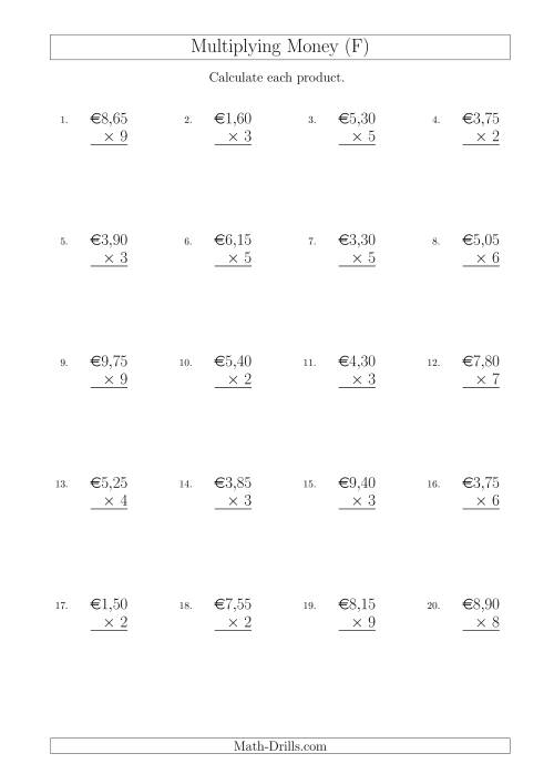 The Multiplying Euro Amounts in Increments of 5 Cents by One-Digit Multipliers (F) Math Worksheet
