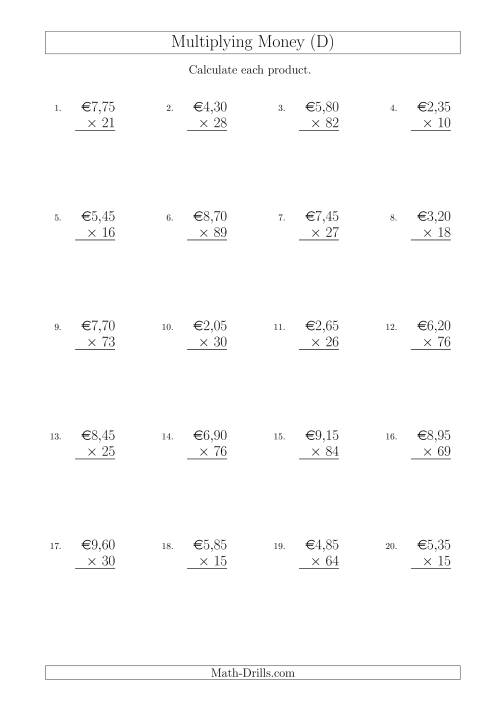 The Multiplying Euro Amounts in Increments of 5 Cents by Two-Digit Multipliers (D) Math Worksheet