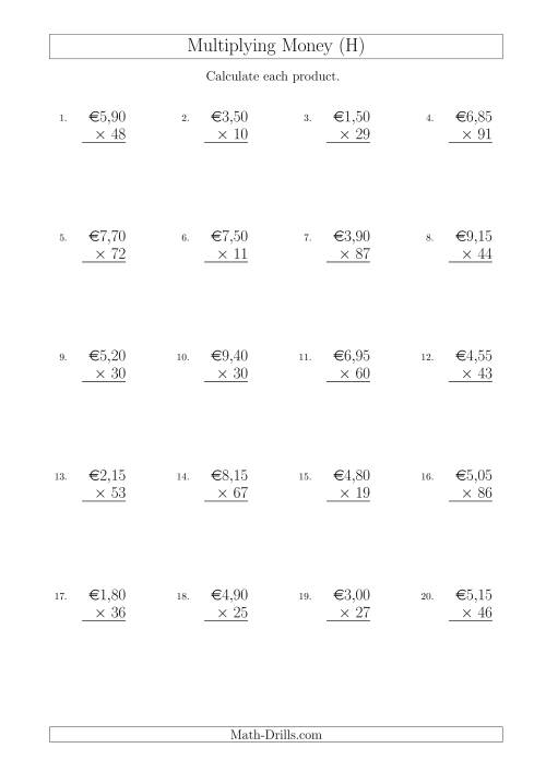 The Multiplying Euro Amounts in Increments of 5 Cents by Two-Digit Multipliers (H) Math Worksheet